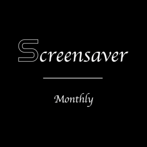 Screensaver – Monthly
